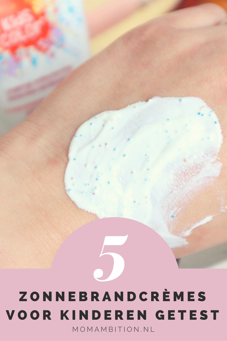 De beste zonnebrandcreme voor kinderen 2018 Momambition.nl